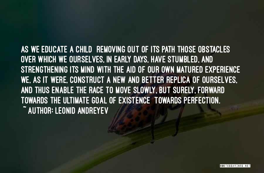 Educate Your Children Quotes By Leonid Andreyev