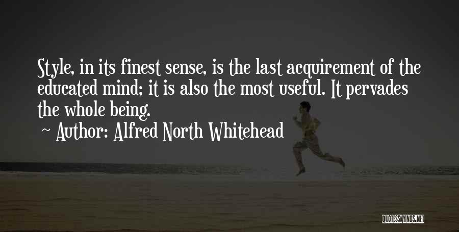 Educated Mind Quotes By Alfred North Whitehead