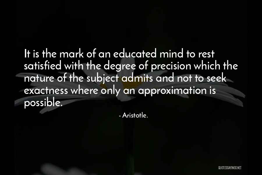 Educated Mind Quotes By Aristotle. Educated Mind Quotes By Aristotle.