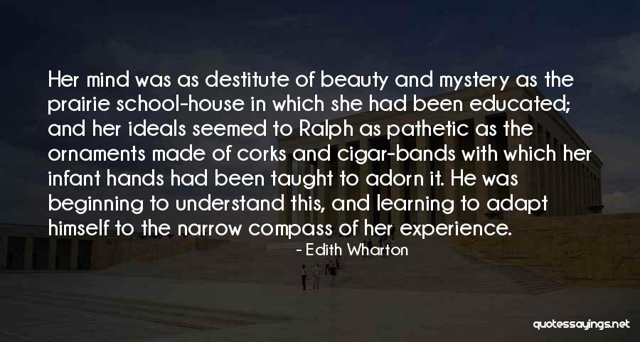 Educated Mind Quotes By Edith Wharton Educated Mind Quotes By Edith Wharton