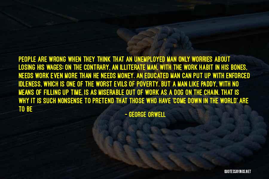 Educated Mind Quotes By George Orwell