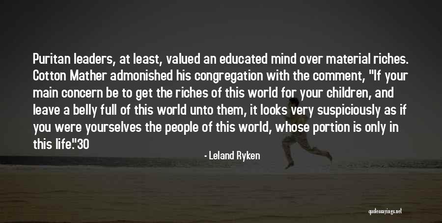 Educated Mind Quotes By Leland Ryken