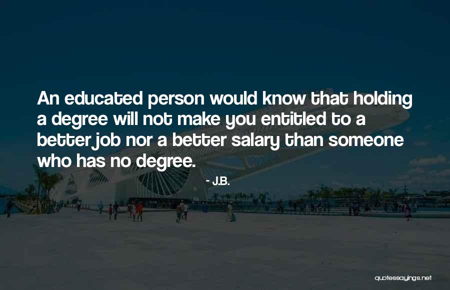 Educated Quotes By J.B.