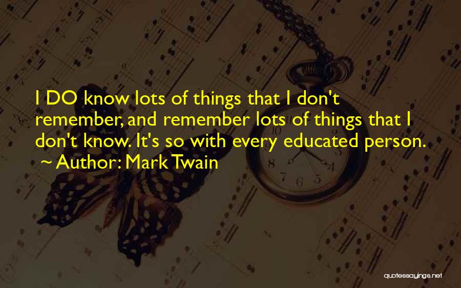 Educated Quotes By Mark Twain