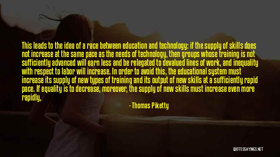 Educated Quotes By Thomas Piketty