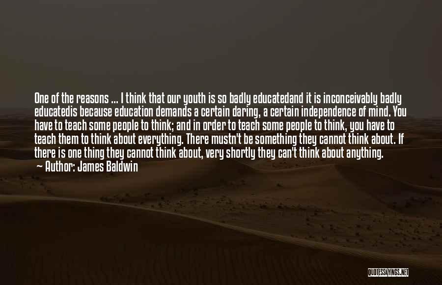 Educated Youth Quotes By James Baldwin