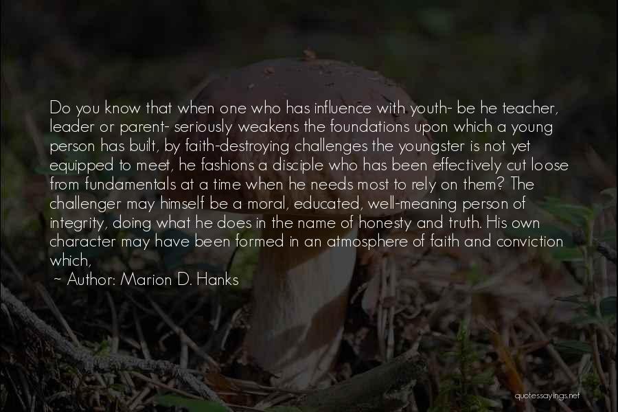 Educated Youth Quotes By Marion D. Hanks