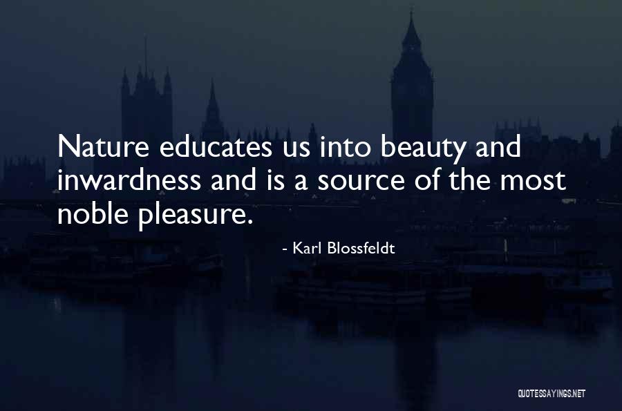 Educates 7 Quotes By Karl Blossfeldt Educates 7 Quotes By Karl Blossfeldt