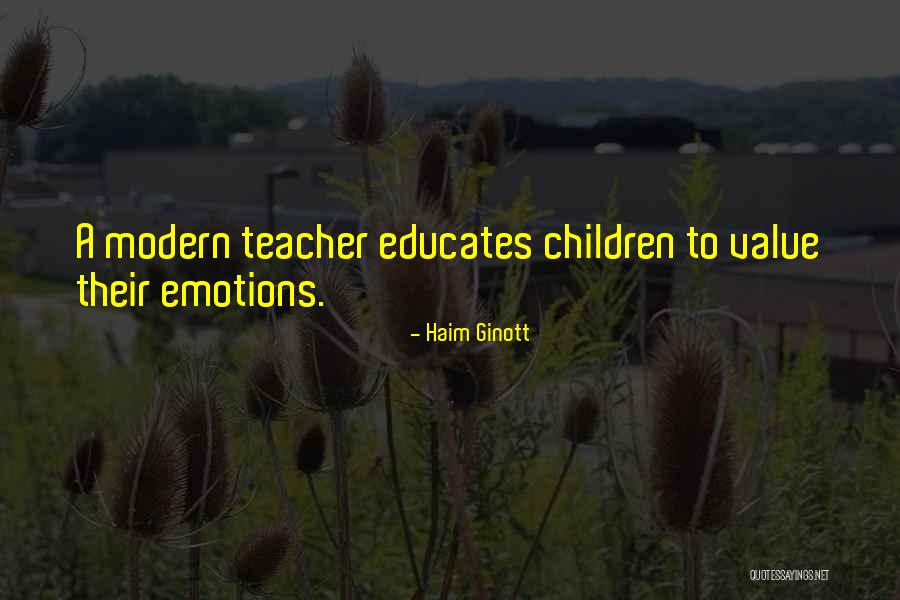 Educates Quotes By Haim Ginott Educates Quotes By Haim Ginott