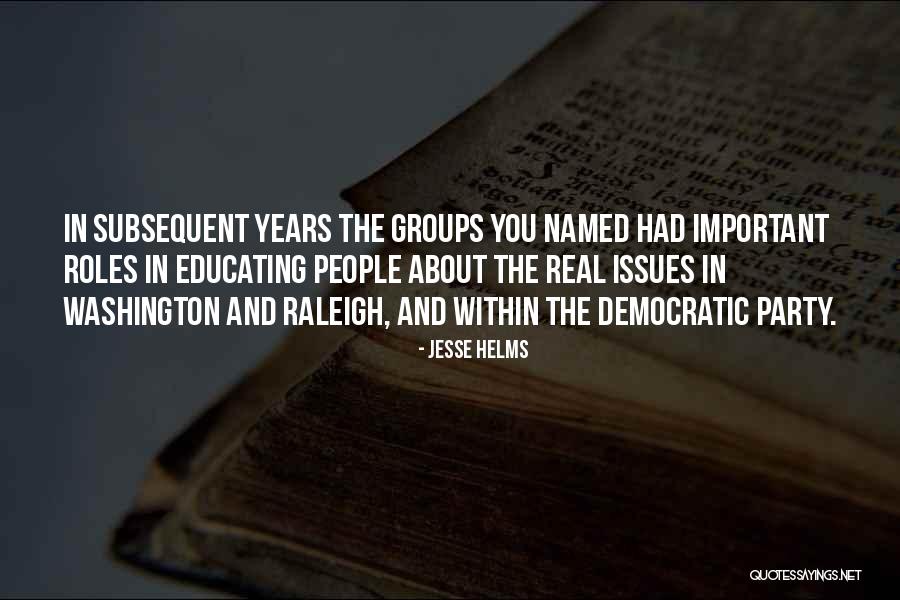 Educating People Quotes By Jesse Helms Educating People Quotes By Jesse Helms