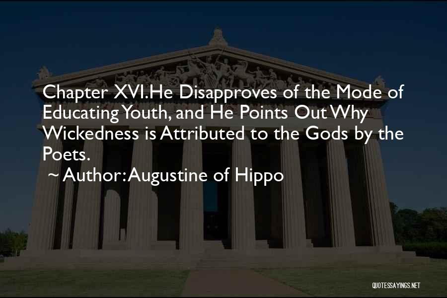 Educating Quotes By Augustine Of Hippo