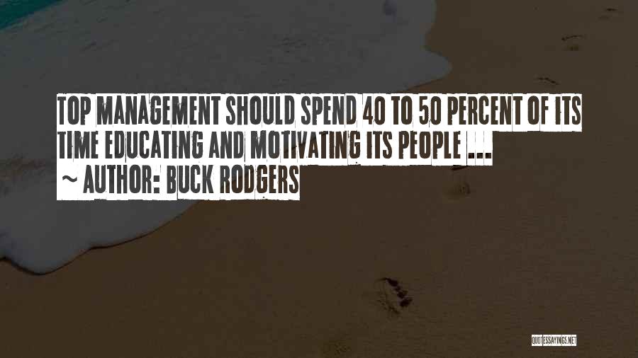 Educating Quotes By Buck Rodgers