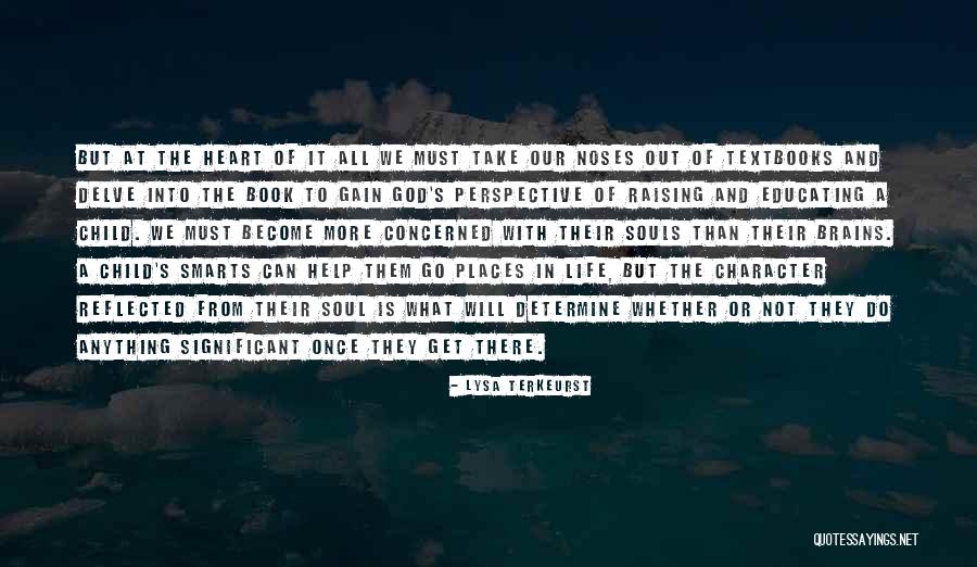 Educating The Whole Child Quotes By Lysa TerKeurst Educating The Whole Child Quotes By Lysa TerKeurst