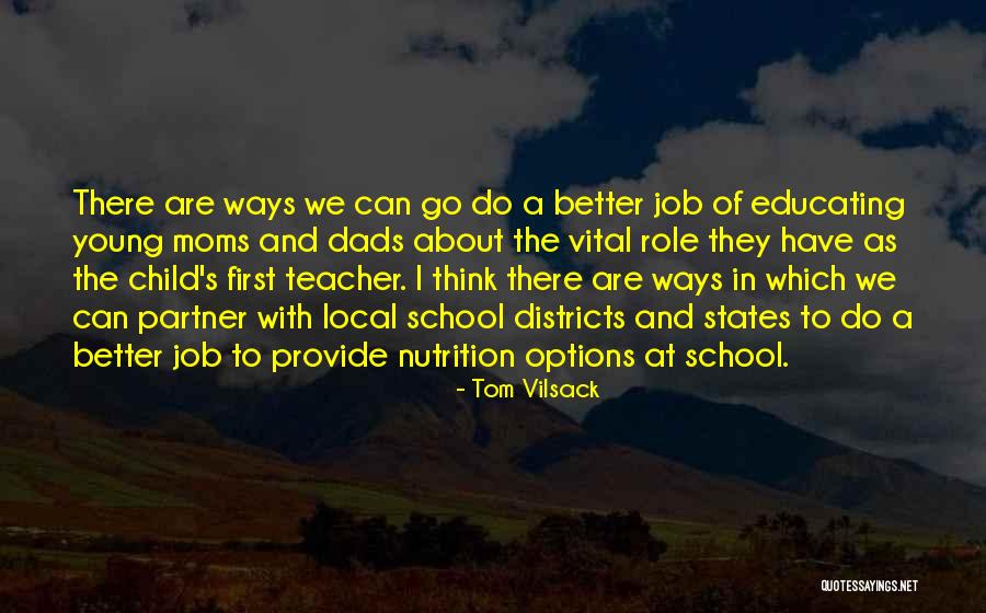 Educating The Whole Child Quotes By Tom Vilsack Educating The Whole Child Quotes By Tom Vilsack