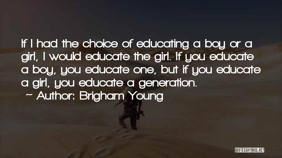 Educating The Young Quotes By Brigham Young