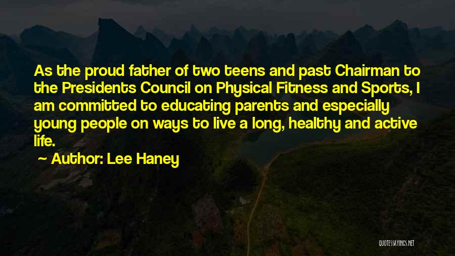 Educating The Young Quotes By Lee Haney