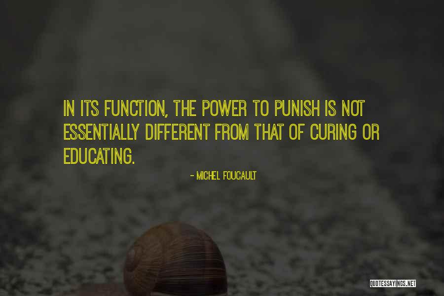 Educating Yourself Quotes By Michel Foucault