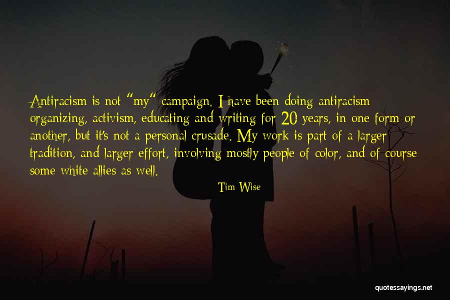 Educating Yourself Quotes By Tim Wise