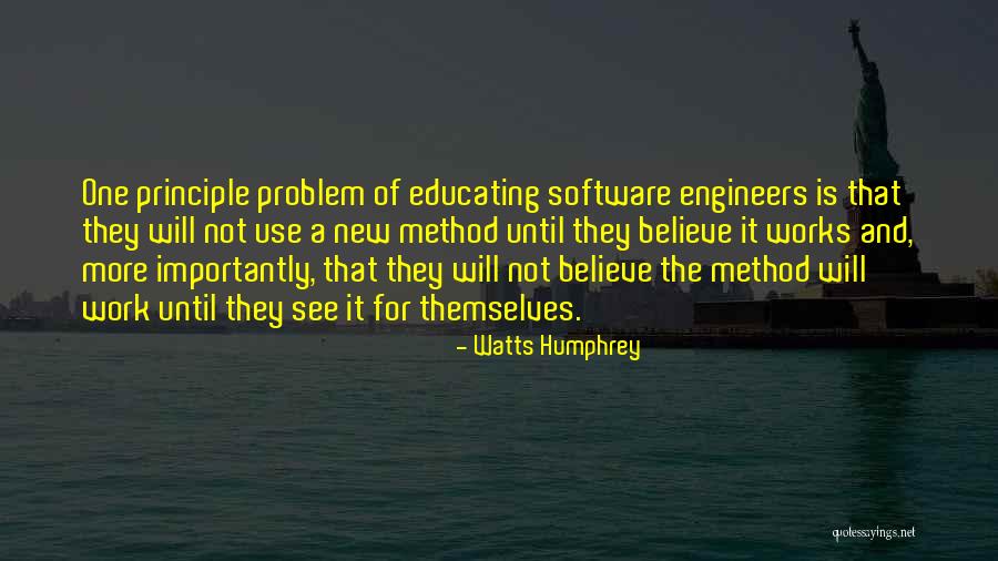 Educating Yourself Quotes By Watts Humphrey