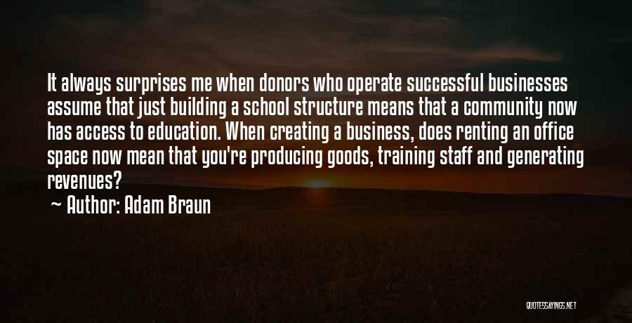 Education Access Quotes By Adam Braun