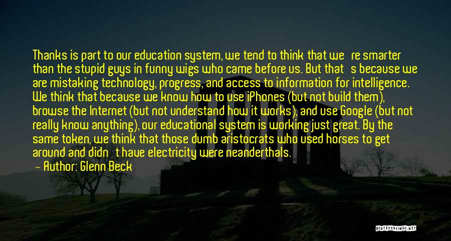 Education Access Quotes By Glenn Beck