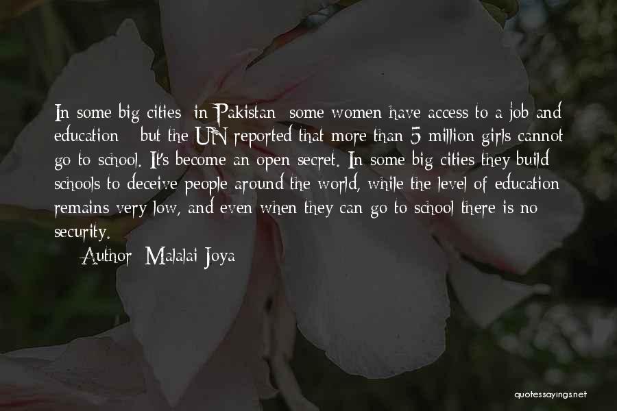 Education Access Quotes By Malalai Joya
