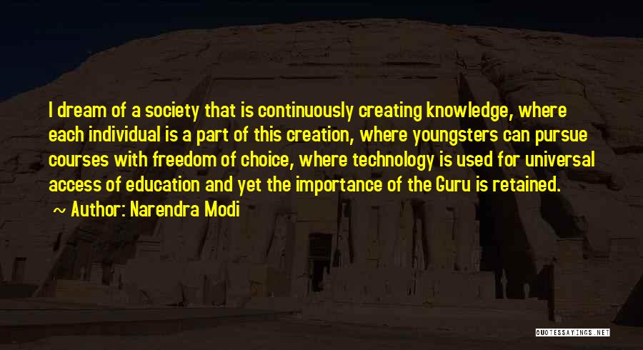 Education Access Quotes By Narendra Modi