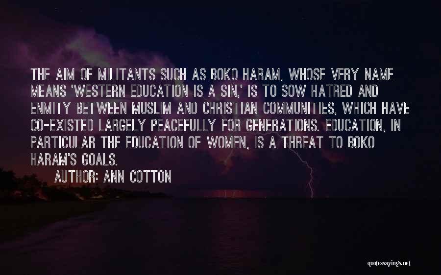 Education Aim Quotes By Ann Cotton