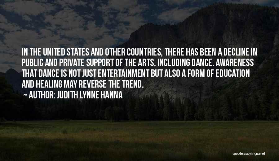 Education And Awareness Quotes By Judith Lynne Hanna