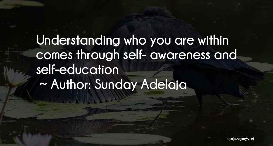 Education And Awareness Quotes By Sunday Adelaja