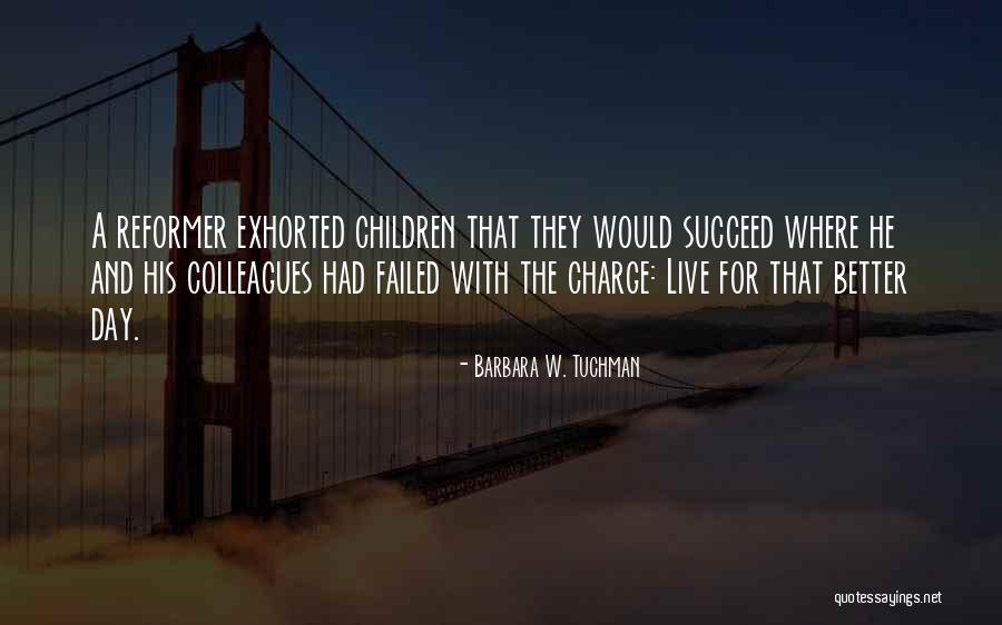 Education And Change Quotes By Barbara W. Tuchman Education And Change Quotes By Barbara W. Tuchman