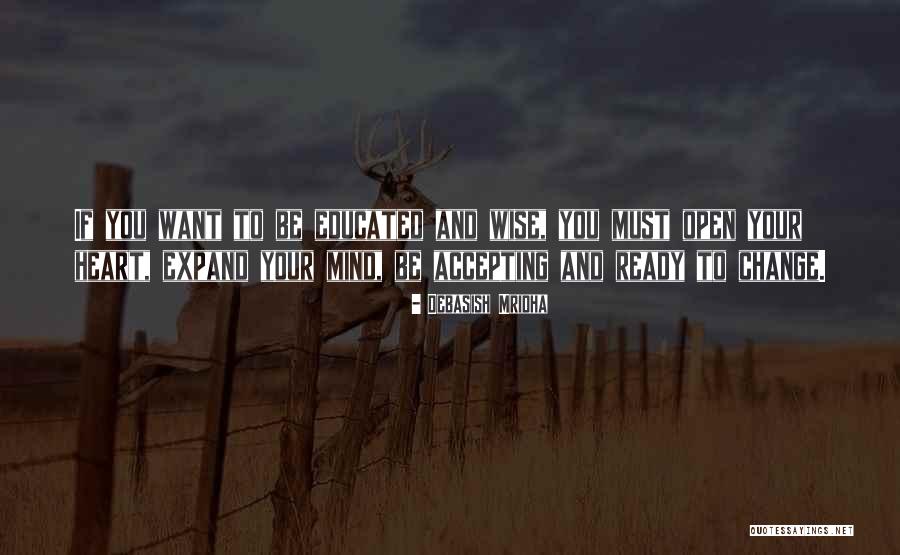 Education And Change Quotes By Debasish Mridha Education And Change Quotes By Debasish Mridha