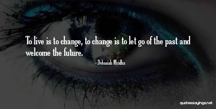 Education And Change Quotes By Debasish Mridha Education And Change Quotes By Debasish Mridha