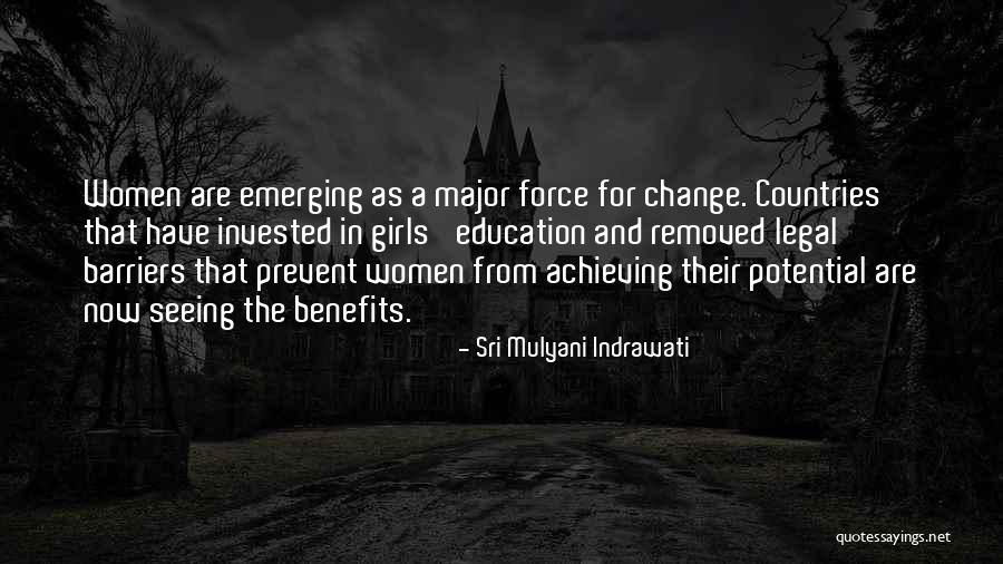 Education And Change Quotes By Sri Mulyani Indrawati Education And Change Quotes By Sri Mulyani Indrawati