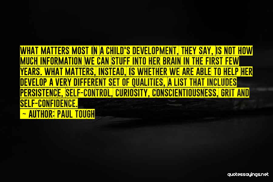 Education And Development Quotes By Paul Tough