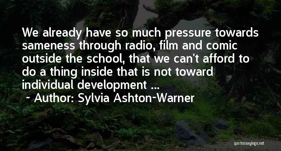 Education And Development Quotes By Sylvia Ashton-Warner