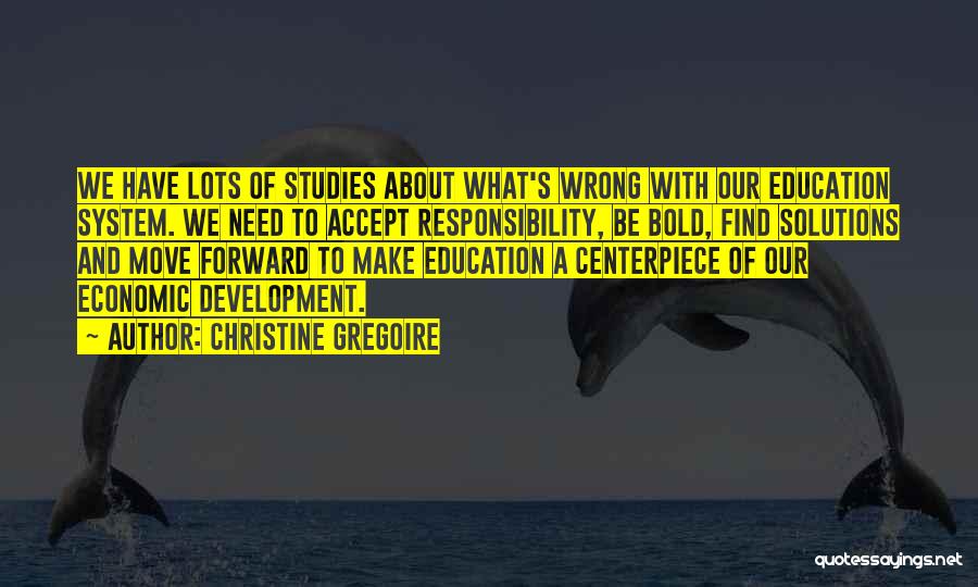 Education And Economic Development Quotes By Christine Gregoire