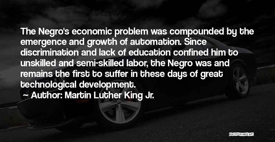 Education And Economic Development Quotes By Martin Luther King Jr.