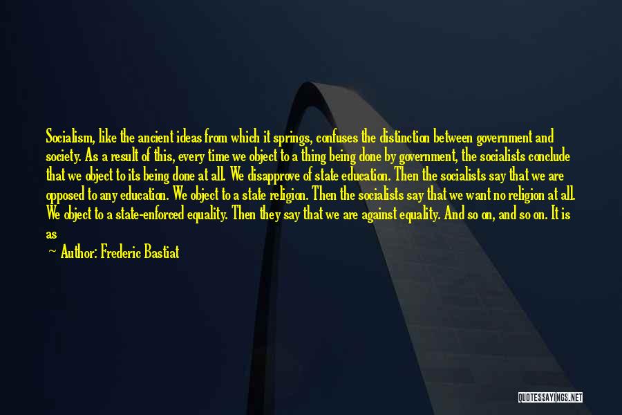 Education And Equality Quotes By Frederic Bastiat