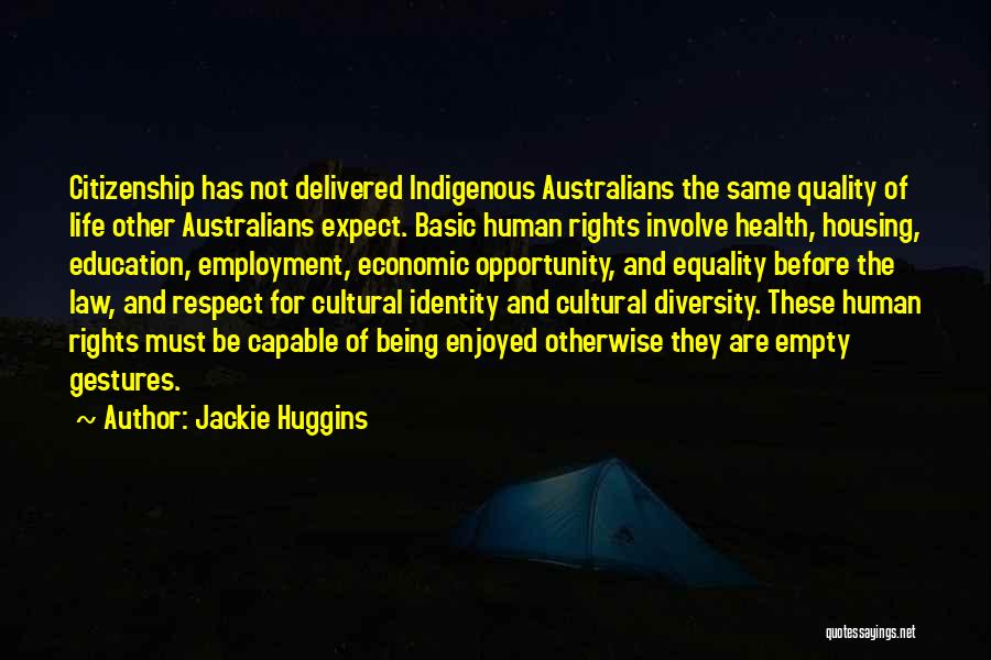 Education And Equality Quotes By Jackie Huggins