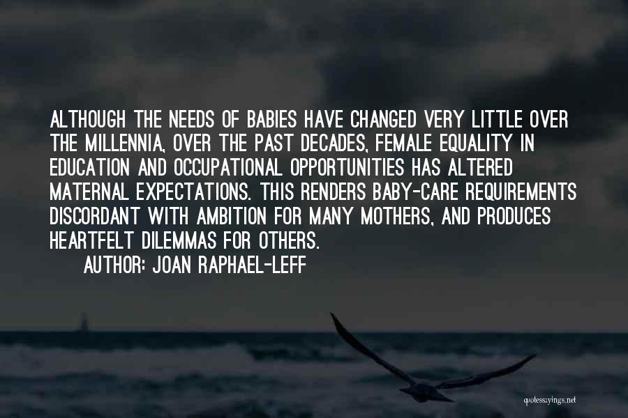 Education And Equality Quotes By Joan Raphael-Leff