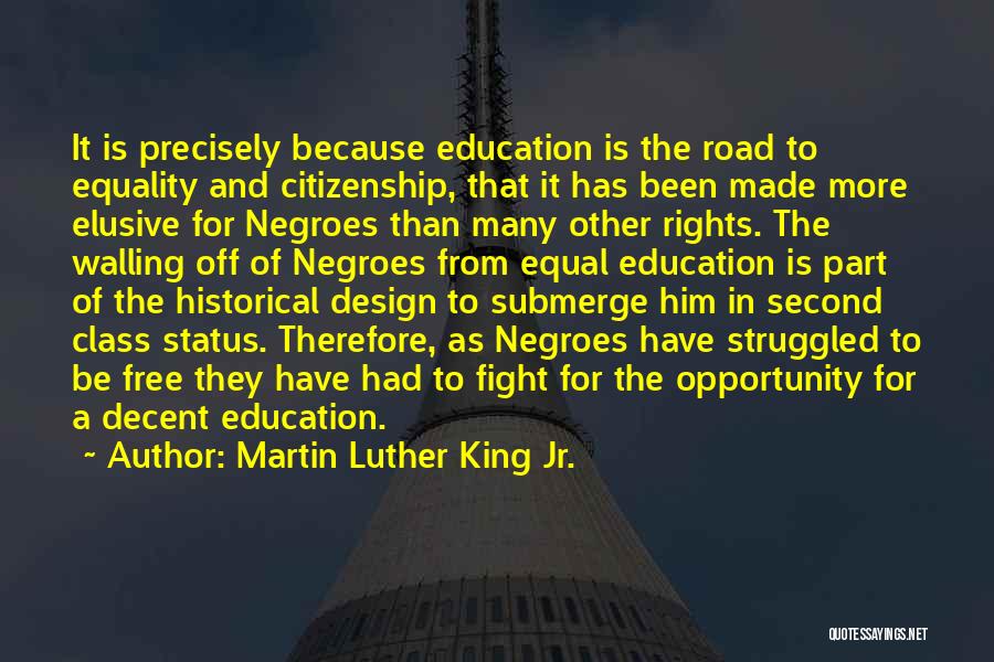 Education And Equality Quotes By Martin Luther King Jr.