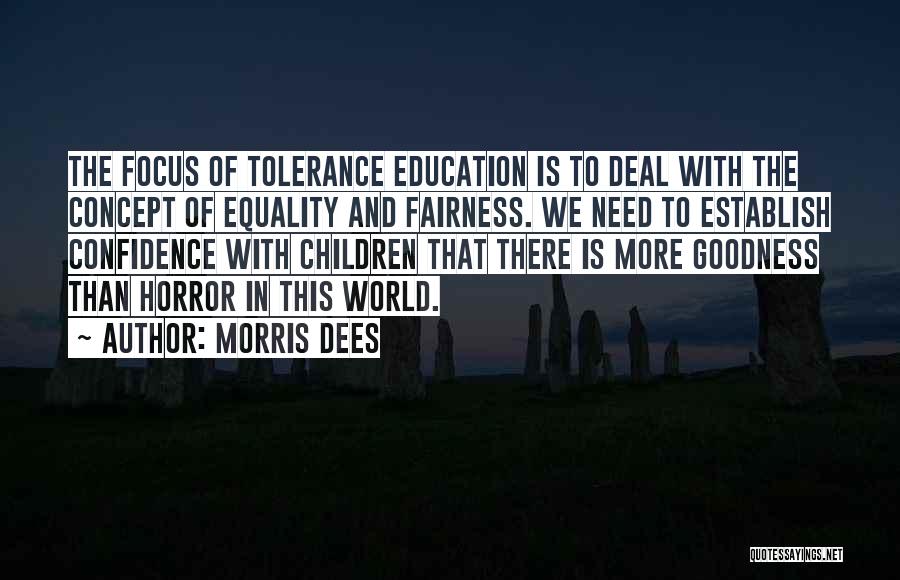 Education And Equality Quotes By Morris Dees