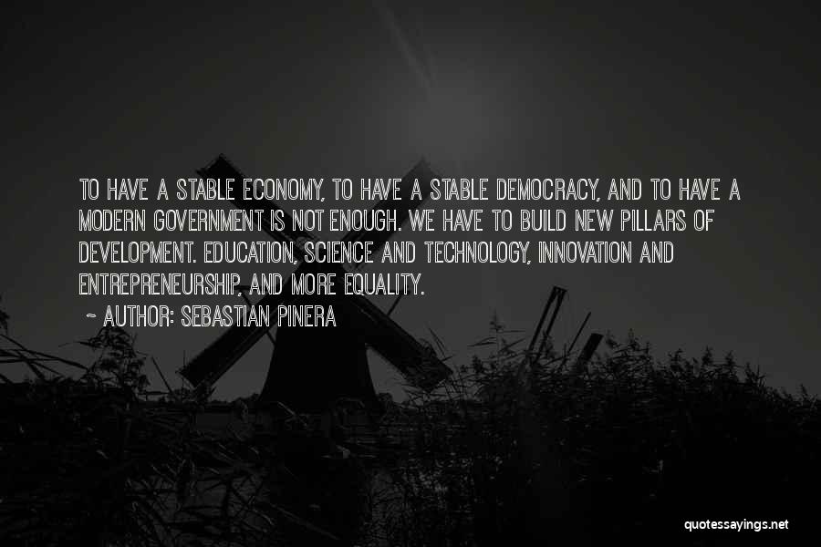 Education And Equality Quotes By Sebastian Pinera