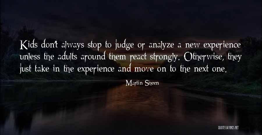 Education And Experience Quotes By Martin Sheen Education And Experience Quotes By Martin Sheen