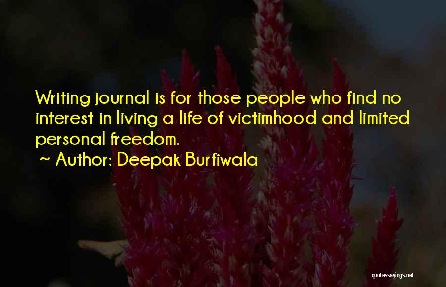 Education And Freedom Quotes By Deepak Burfiwala