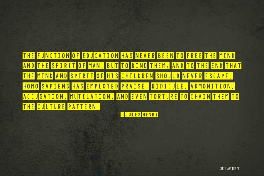 Education And Freedom Quotes By Jules Henry Education And Freedom Quotes By Jules Henry