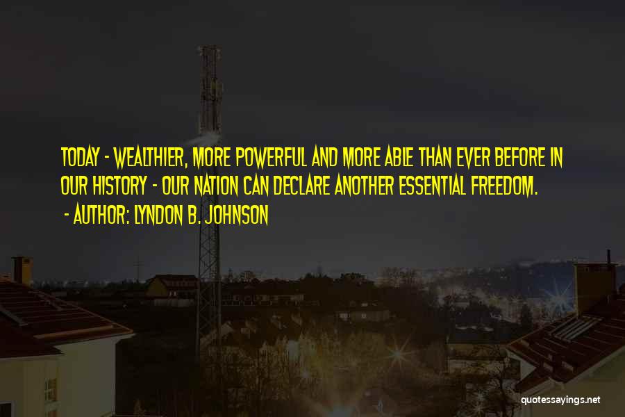 Education And Freedom Quotes By Lyndon B. Johnson