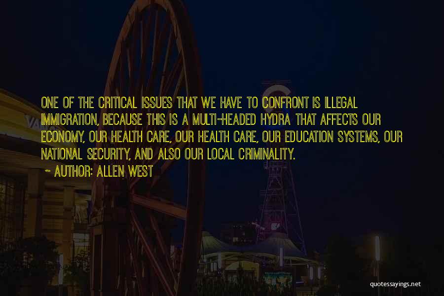 Education And Health Care Quotes By Allen West