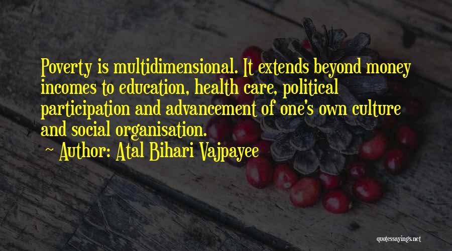 Education And Health Care Quotes By Atal Bihari Vajpayee